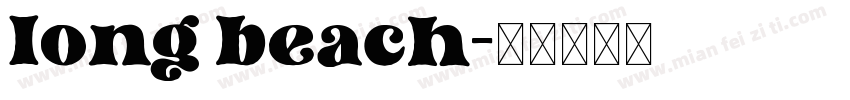 long beach字体转换